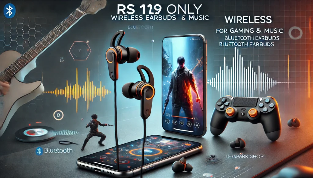 What is "Rs 119 Only Wireless Earbuds For Gaming & Music Bluetooth Earbuds Thesparkshop.in"?