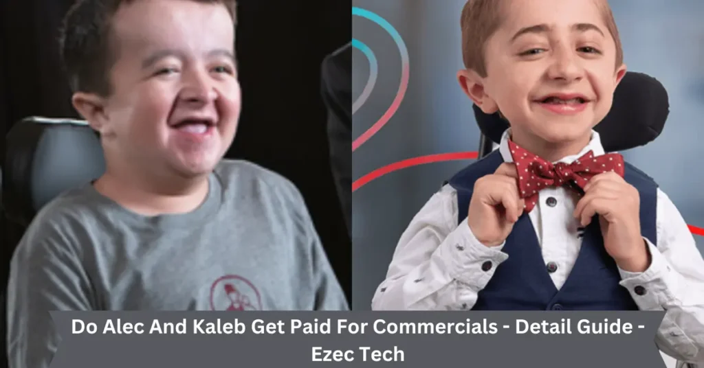 do alec and kaleb get paid for commercials - detail guide - ezec tech