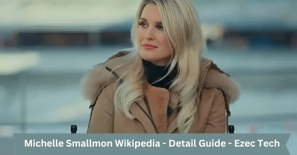 michelle smallmon wikipedia - detail guide - ezec tech