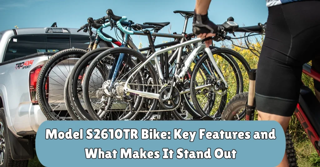 model s2610TR bike Key features and what makes it stand out