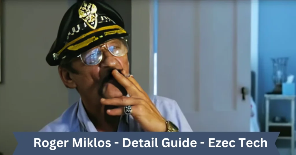 Roger Miklos – Detail Guide – Ezec Tech roger miklos - detail guide - ezec tech