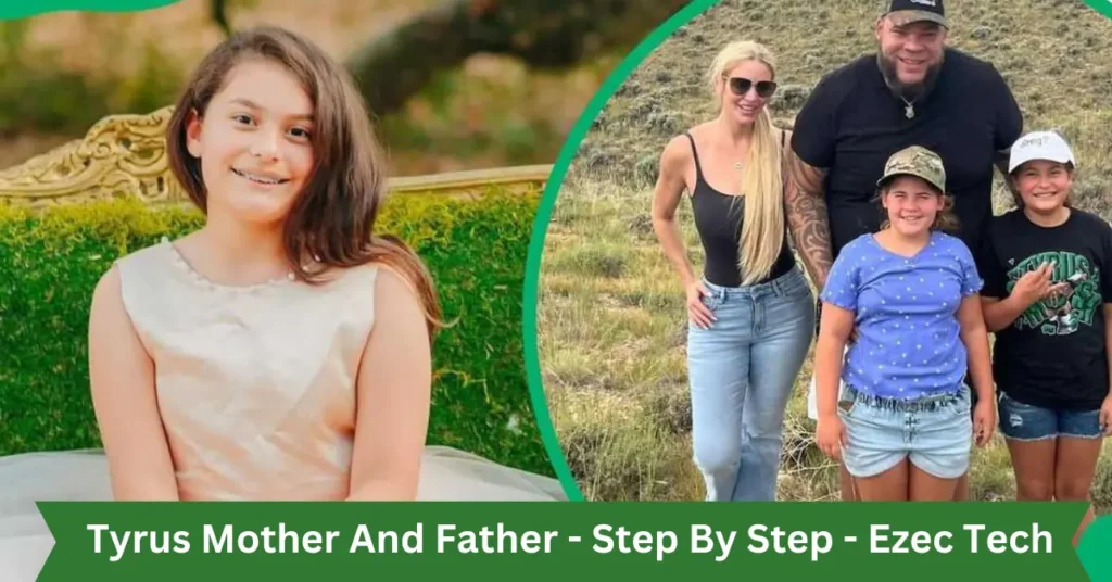 tyrus mother and father - step by step - ezec tech