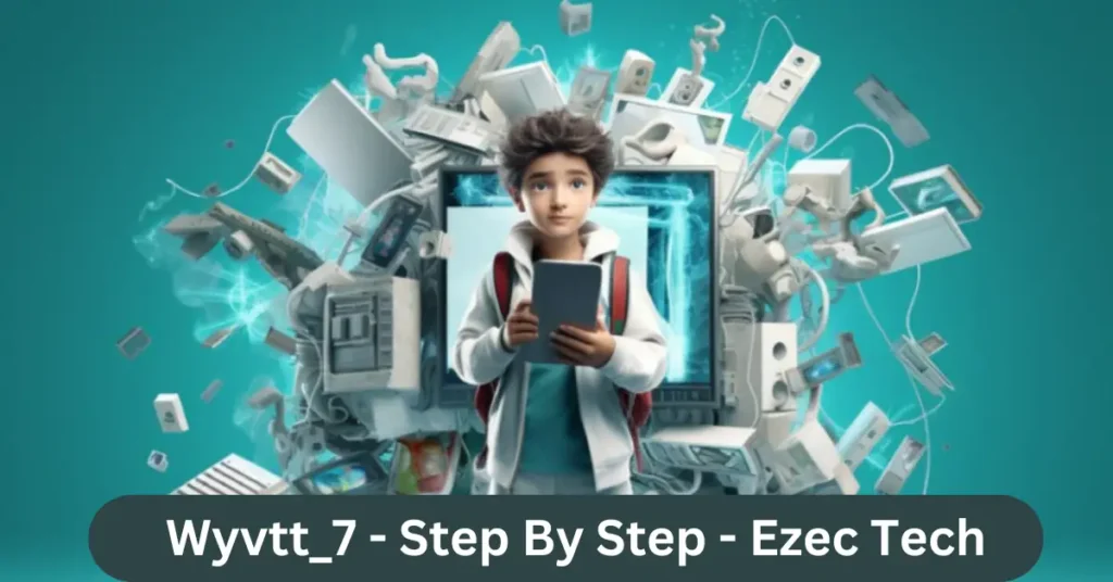 wyvtt_7 - step by step - ezec tech